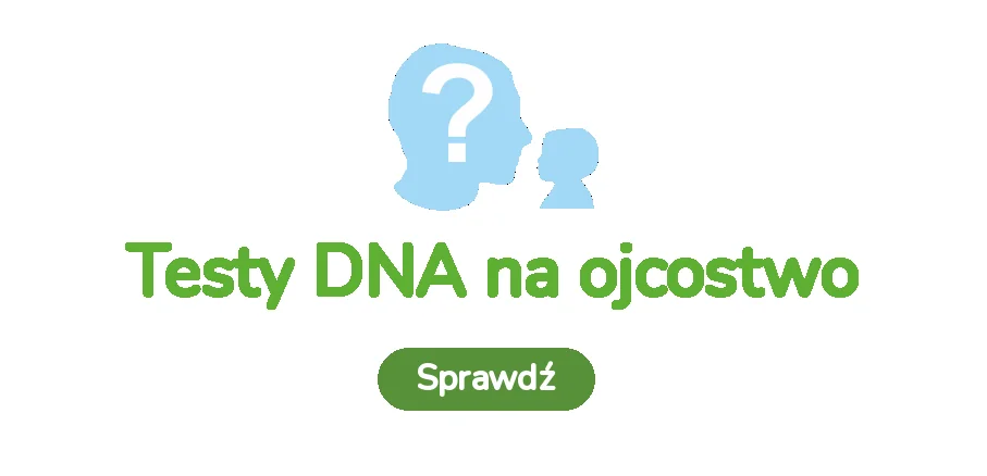 Testy DNA na ojcostwo — więcej informacji